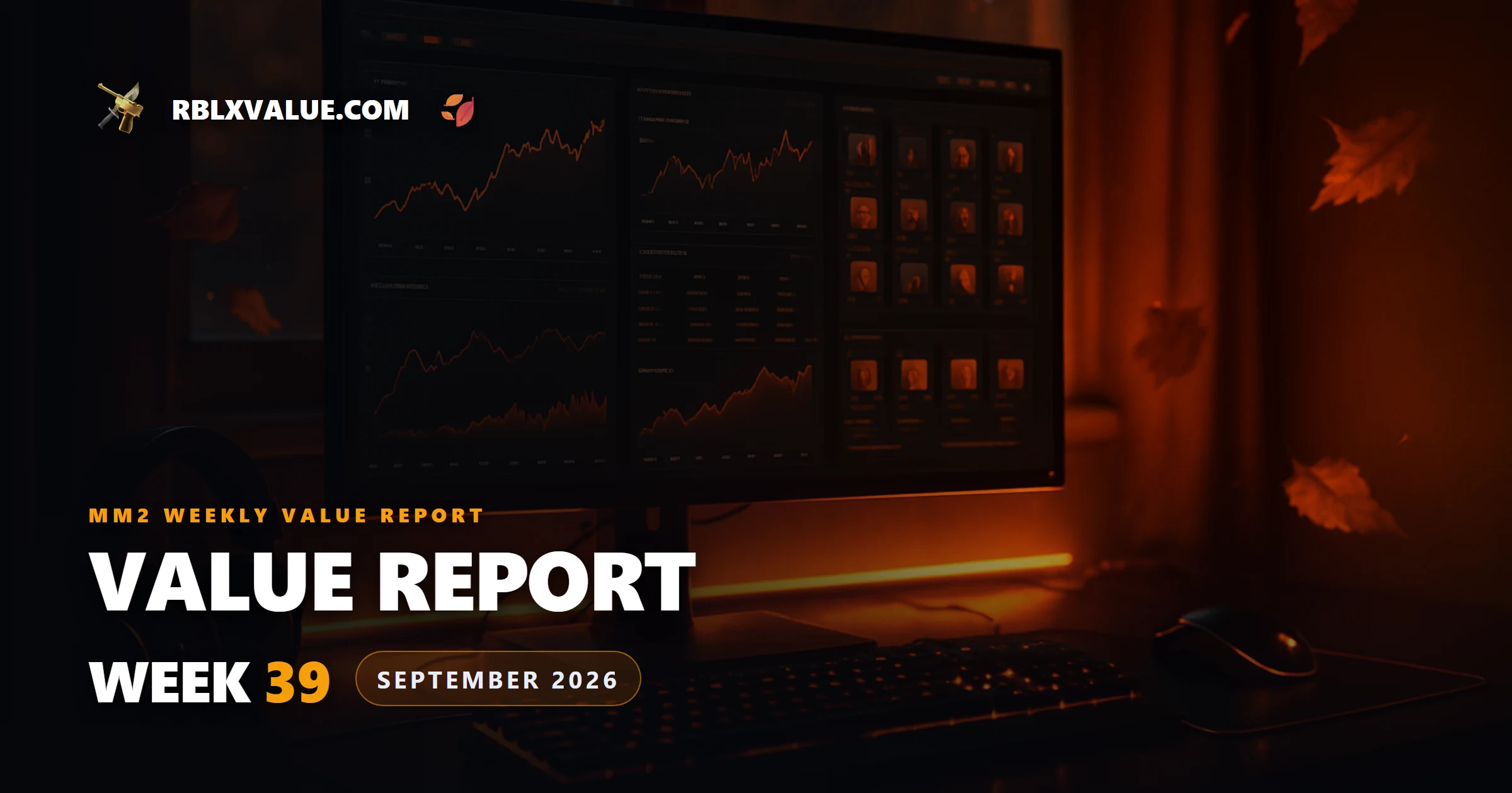 MM2 Weekly Value Report — Week 39